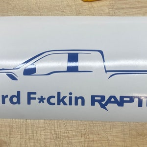 Ford F*ckin Raptor decal