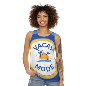 Vacay Mode Unisex Tank Top