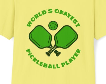 World's Okayest Pickleball Player Funny Pickleball T-Shirt