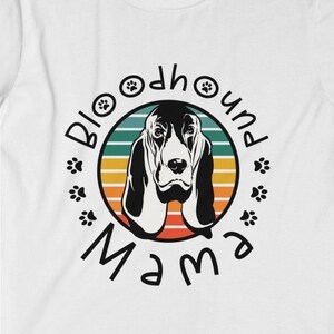Bloodhound Mama Dog Mom Bloodhound Lover T-Shirt