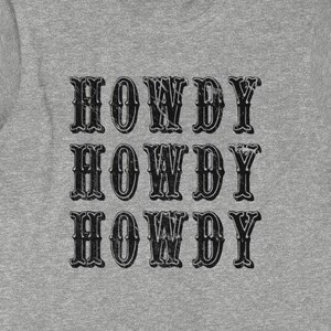 Howdy Howdy Howdy Cool Cowboy Western