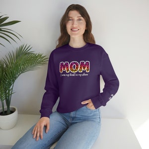 Mom I Wear My Heart On My Sleeve Customizable Crewneck Sweatshirt