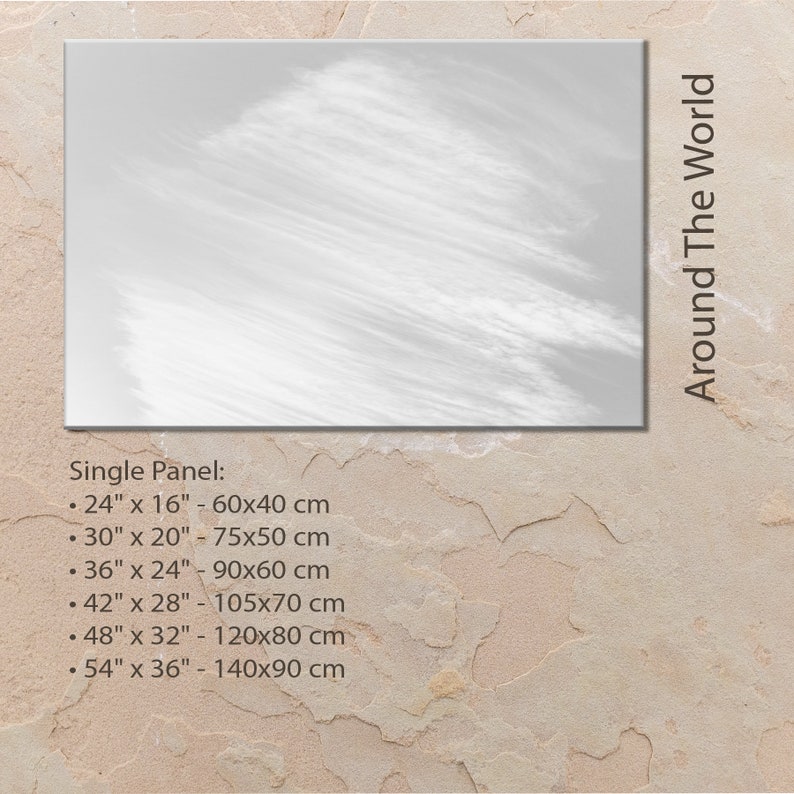 May include: A black and white abstract art print with a cloudy sky design. The print is available in multiple sizes, including 24" x 16", 30" x 20", 36" x 24", 42" x 28", 48" x 32", and 54" x 36". The text "Around The World" is printed on the right side of the image.