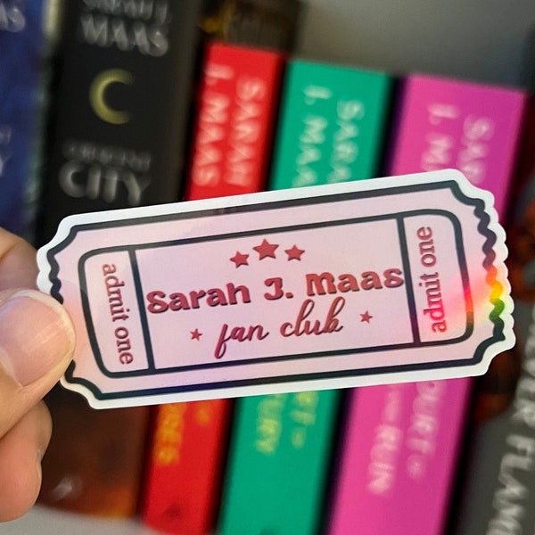 Sarah J. Maas Fan Club Sticker - Holographic Bookish Ticket Stub Decal for Fans - Book Merch, Bookish Gifts