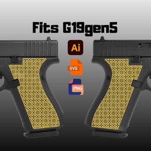 May include: Two black firearms with gold floral pattern grips. The text "Fits G19gen5" is at the top. Icons for AI, SVG, and PNG file formats are also present.