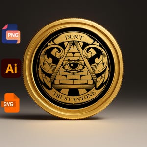 SVG All Seeing Eye Coin Design PNG AI8 Illuminati Pyramid Engraving File for Laser Engraving Vinyl Cutting Tattoo and Digital Art