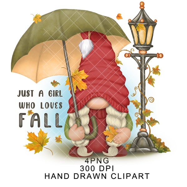 Just a girl who loves fall Gnome PNG Clipart Cute Autumn Thanksgiving  Waterslide Gonk Sublimation Images Decal Tumbler Graphics Sign SVG