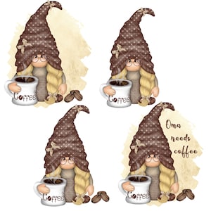 Oma needs Coffee Gnome PNG Clipart Cute Gonk Coffee Decal Tumbler Sublimation Digital Coffee Image Waterslide Bundle Graphics Girl Mama Mugs