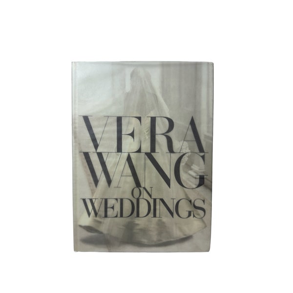 Vera Wang on Weddings - SIGNED FIRST EDITION Coffee Table Book