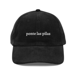 Ponte Las Pilas, Latina Hat, Latina AF, Funny Spanish Saying, Latina Owned Shop, Latina Gift