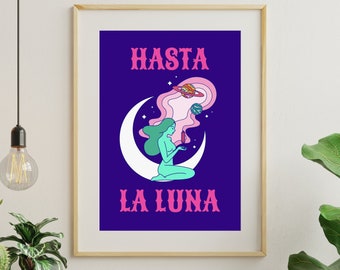 Latina Art, Latinx Illustration Art, Art In Spanish, Illustration Print, Wall Art, Art Print, Home Decor, Latina Owned, Hasta La Luna