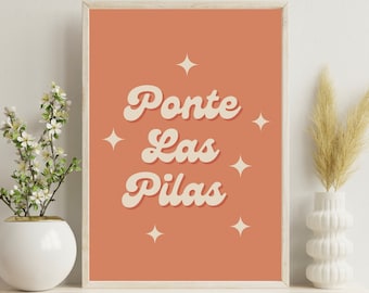 Arte latino, ilustración latina, arte en español, ilustración impresa, arte mural, impresión artística, decoración del hogar, regalo latino, Ponte Las Pilas