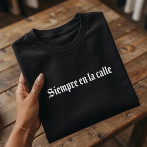 Siempre En La Calle、ラテン系 T シャツ、ラテン系グラフィック T シャツ、ラテン系オーナーショップ、ラテン系 AF、ラテン系ギフト