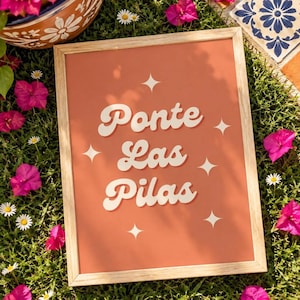Ponte Las Pilas, Arte Latino, Ilustración Latinx, Arte en Español, Lámina de Ilustración, Arte para Pared, Lámina Artística, Decoración del Hogar, Regalo Latino