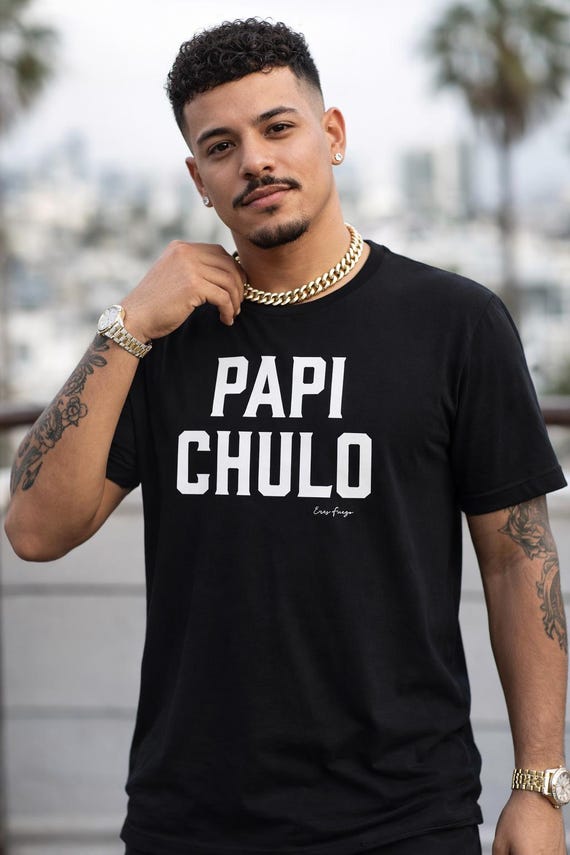 Latino T-Shirt, Spanish Shirt, Papi Chulo,  Gift for Him, Latino Gift