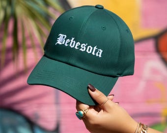 Bebesota Hat, Latina Hat, Latinx, Spanish Saying, Latina Owned Business, Latina Art, Latina AF, Latina Gift