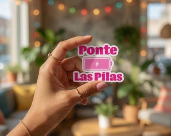 Ponte Las Pilas, Latina Sticker, Stickers, Latina Owned Business, Vinyl Sticker for Water Bottles, Laptops & Planners, Latina Gift