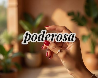 Poderosa, Latina Sticker, Stickers, Latina Owned Business, Vinyl Sticker for Water Bottles, Laptops & Planners, Latina Gift