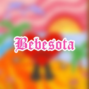 Bebesota Sticker, Latina Stickers, Latinx Stickers, Vinyl Sticker for Water Bottles, Laptops & Planners, Latina AF, Latina Gift