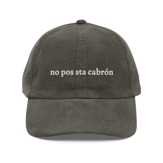 No Pos Sta Cabrón, Latina Hat, Latina AF, Funny Spanish Saying, Latina Owned Shop, Latina Gift