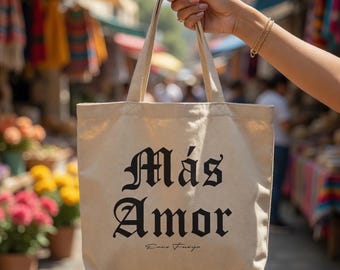 Mas Amor, Latina Tote Bag, Latina Owned Business, Latina Gift