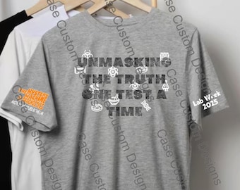 Lab Week 2025 T-Shirt: Die Entlarvung der Wahrheit, Mode nach vorne Bekleidung