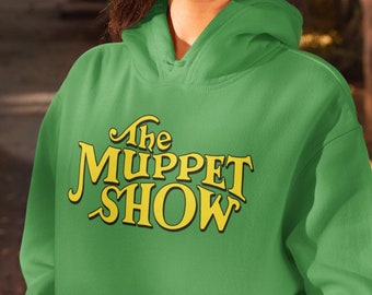 Muppets Hoodie - The Muppet Show - Vintage Muppets - Muppets Sweatshirt - Retro Muppets - Unisex Hoodie