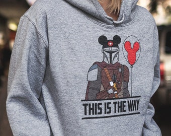 This Is The Way Hoodie - Mandalorian Sweatshirt - This Is The Way Sweatshirt - Mouse Ears Hoodie- Disney Hoodie - Unisex Hoodie