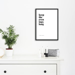 Keep the Evenings Long | Minimalist Lyric Wall Art | DIGITAL DOWNLOAD | Dermot Kennedy - 18x24