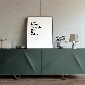 You Kinda Struggle Not to Shine | Minimalist Lyric Wall Art | DIGITAL DOWNLOAD | Dermot Kennedy - 16x20