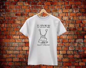 Daniel Johnston Hallo, hoe gaat het met je Seattle Grunge-shirt