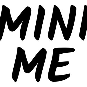 Me. Mini me. T-shirt design. Files prepared for Cricut. SVG | Etsy