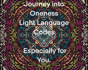 Individual Journey to Oneness DNA ACTIVATION - Light Language - Art & Vocal Transmission