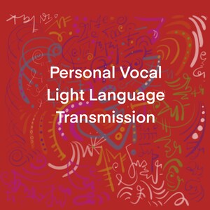 Könnte beinhalten: Abstrakte Kunst mit rotem Hintergrund und bunten Linien und Wirbeln. Der Text "Personal Vocal Light Language Transmission" steht in der Mitte des Bildes.
