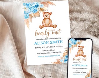 May include: A baby shower invitation card and a smartphone displaying the same design, featuring a brown teddy bear, blue roses, and pampas grass. Text reads: We can bearly wait, join us for a Baby Shower honoring Alison Smith, Sunday, April 16th, 20xx at 12:30pm, Smith Residence, 123 Your Address, Your city 456, RSVP to Alison at 123 456 789.