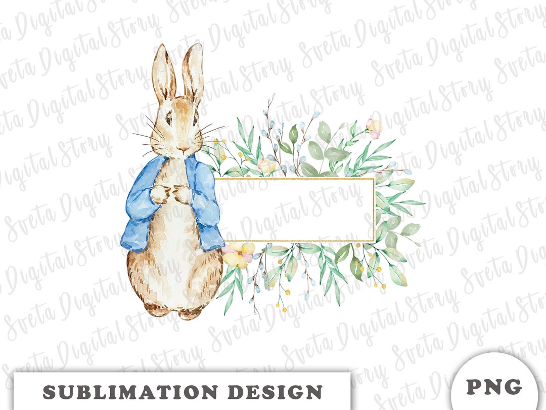 Peter Rabbit Frame PNG Watercolor Peter Rabbit Sublimation Etsy