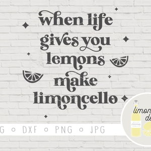 When life gives you lemons SVG | lemon cut file, limoncello, Italian, summer file, retro font, instant download, silhouette, cricut