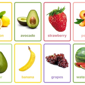 May include: A set of flashcards featuring colorful illustrations of different fruits, including a lemon, avocado, strawberry, peach, pear, banana, grapes, and watermelon. Each card has the name of the fruit printed below the image.