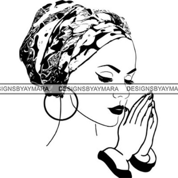 Afro Woman Praying Turban Head Wrap Melanin Nubian Diva African American SVG JPG PNG Vector Designs Clipart Silhouette Cricut Cut Cutting