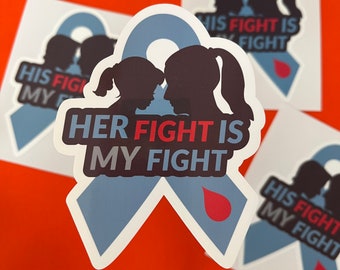 His/Her Fight is My Fight, Type 1, T1D, Diabetes, Diabetic, Kids Diabetes, Type One Sticker, Type Strong