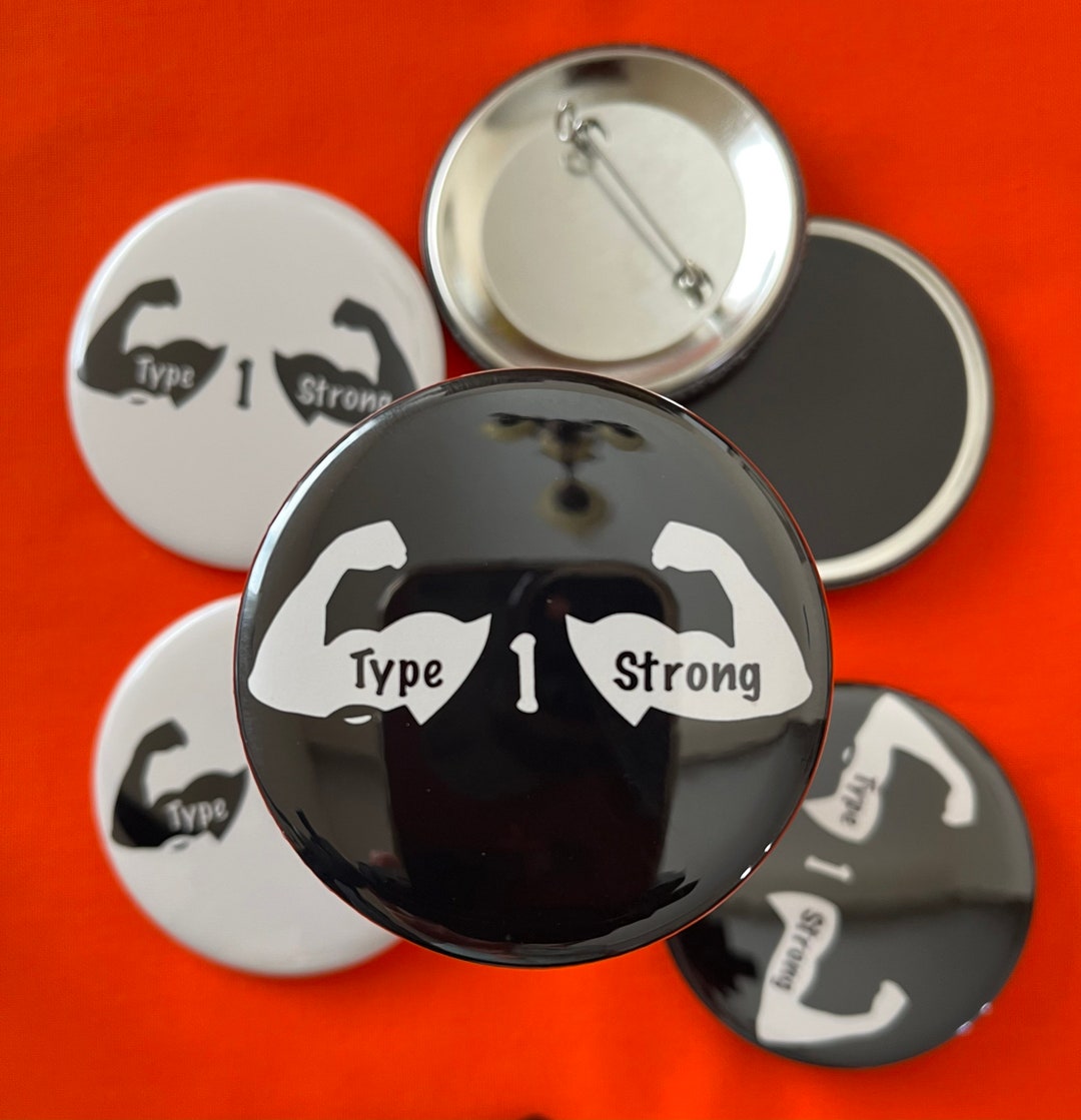 Type One Diabetes Strong #1 Pinback Buttons or Magnets, Type 1, T1D ...