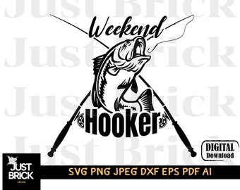 Download Weekend Hooker Svg File Instant Download Vector Funny Fishing Quotes Hobby Gift Idea Digital Svg Files For Cricut Cameo Iron On Shirt N064 Clip Art Art Collectibles