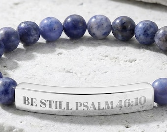 Be Still Psalm 46:10 Engraved Bracelet, Natural Stone, Christian Gift