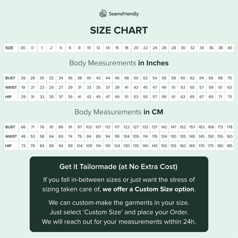 May include: Size chart for clothing with measurements in inches and centimeters. The chart shows bust, waist, and hip measurements for sizes 00 to 40. The chart also includes the text "Get it Tailormade (at No Extra Cost)" and "We offer a Custom Size option."