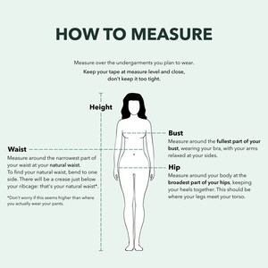 May include: A diagram showing how to measure height, bust, waist, and hip measurements. The diagram shows a stick figure of a person with lines indicating where to measure.