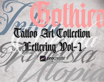 May include: A digital illustration of gothic lettering in black and pink on a gray textured background. The text reads "Gothica Tattoo Art Collection Lettering Vol-1" and includes the Procreate logo.