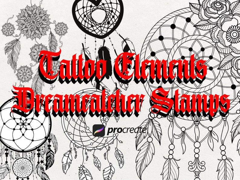 May include: Black and white digital illustrations of dreamcatchers, feathers, and floral designs. The text "Tattoo Elements Dreamcatcher Stamps" is written in red and black.