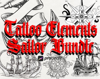 May include: A set of black and white tattoo design elements featuring a ship, an anchor, an octopus, a compass, and a ship's wheel. The text "Tattoo Elements Sailor Bundle" is written in red gothic font.