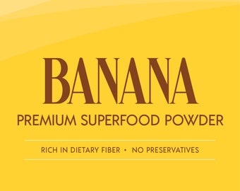 Banana Premium Superfood Powder Rich in Dietary Fiber No preservatives Vegan Non GMO 1Lb