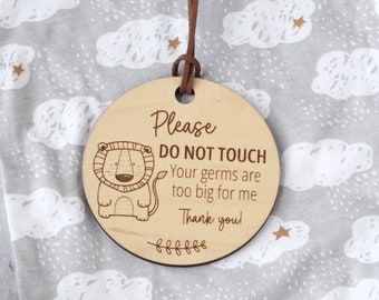 Do Not Touch Baby Sign - Lion - Car Seat Sign, Baby Germs Tag, Preemie Sign, Baby Shower Gift, New Baby, Baby Carrier Sign, Stroller Tag